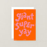 Grußkarte Giant Super Yay