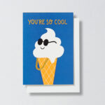 Grußkarte You're so cool Eis