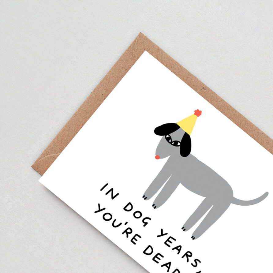 Geburtstagskarte In Dog Years, You're Dead – Bild 2