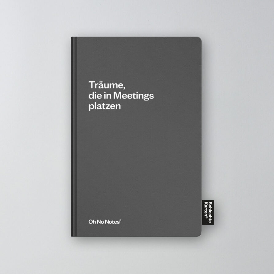 Oh No Notes Notizbuch dunkelgrau / Träume, die in Meetings platzen