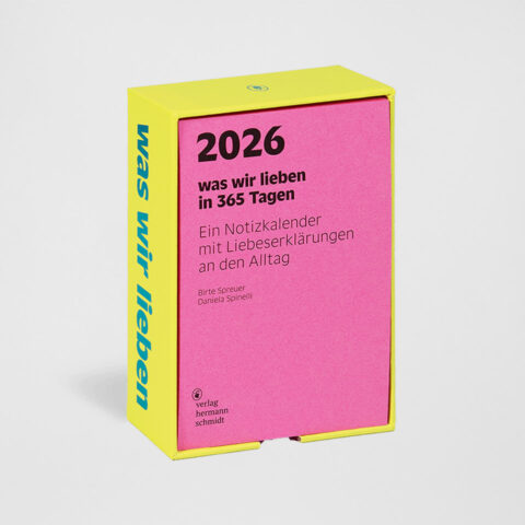 Abreißkalender – Was wir lieben 2026